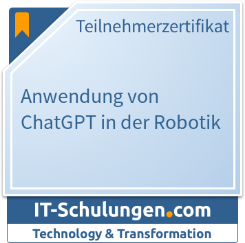 IT-Schulungen Badge: Anwendung von ChatGPT in der Robotik