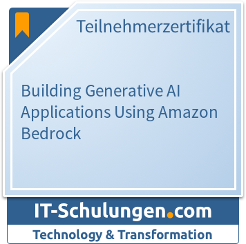 IT-Schulungen Badge: Developing Generative AI Applications on AWS