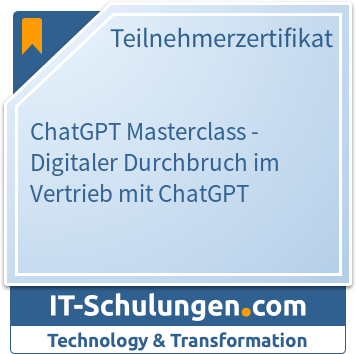 IT-Schulungen Badge: ChatGPT Masterclass - Digitaler Durchbruch im Vertrieb mit ChatGPT