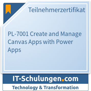 IT-Schulungen Badge: PL-7001 Create and Manage Canvas Apps with Power Apps