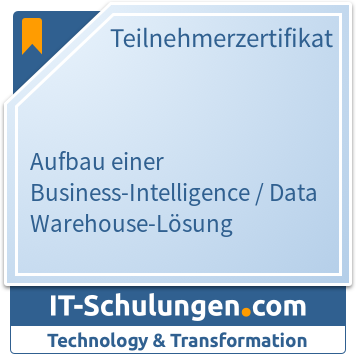 IT-Schulungen Badge: Aufbau einer Business-Intelligence / Data Warehouse-Lösung