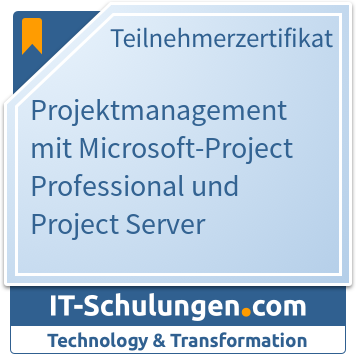 IT-Schulungen Badge: Projektmanagement mit Microsoft-Project Professional und Project Server