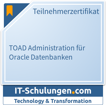 IT-Schulungen Badge: TOAD Administration für Oracle Datenbanken