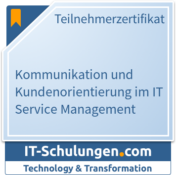 IT-Schulungen Badge: Kommunikation und Kundenorientierung im IT Service Management