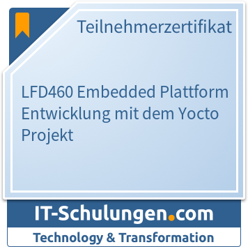 IT-Schulungen Badge: LFD460 Embedded Plattform Entwicklung mit dem Yocto Projekt
