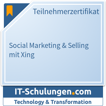 IT-Schulungen Badge: Social Marketing & Selling mit Xing