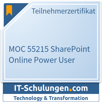 IT-Schulungen Badge: MOC 55215 SharePoint Online Power User