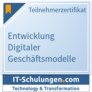 IT-Schulungen Badge: Entwicklung Digitaler Geschäftsmodelle