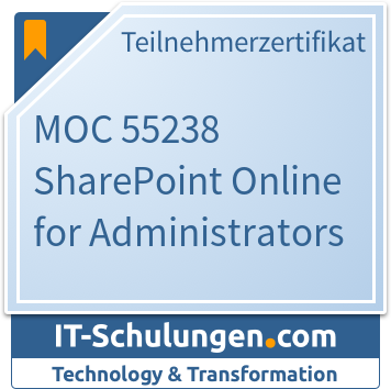IT-Schulungen Badge: MOC 55238 SharePoint Online for Administrators