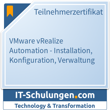 IT-Schulungen Badge: VMware vRealize Automation - Installation, Konfiguration, Verwaltung