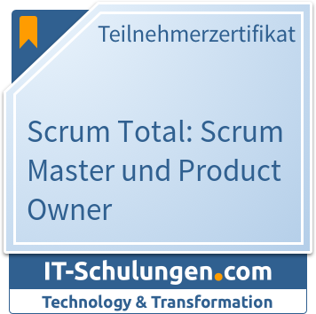 IT-Schulungen Badge: Scrum Total: Scrum Master und Product Owner - inkl. Prüfungsvorbereitung auf den PSM I und PSPO I (Scrum.org)