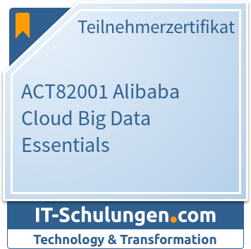 IT-Schulungen Badge: ACT82001 Alibaba Cloud Big Data Essentials