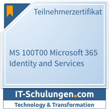IT-Schulungen Badge: MS-100 Microsoft 365 Identity and Services (MS-100T00)