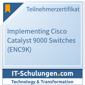 IT-Schulungen Badge: Implementing Cisco Catalyst 9000 Switches (ENC9K)