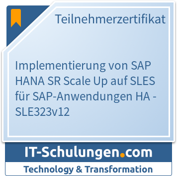 IT-Schulungen Badge: Implementierung von SAP HANA SR Scale Up auf SLES für SAP-Anwendungen HA - SLE323v12