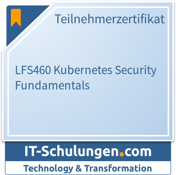 IT-Schulungen Badge: LFS460 Kubernetes Security Fundamentals