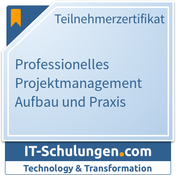 IT-Schulungen Badge: Professionelles Projektmanagement Aufbau und Praxis