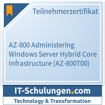 IT-Schulungen Badge: AZ-800 Administering Windows Server Hybrid Core Infrastructure (AZ-800T00)