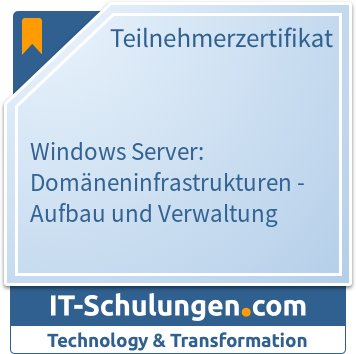 IT-Schulungen Badge: Windows Server: Domäneninfrastrukturen - Aufbau und Verwaltung