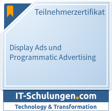 IT-Schulungen Badge: Display Ads und Programmatic Advertising