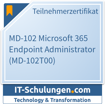 IT-Schulungen Badge: MD-102 Microsoft 365 Endpoint Administrator (MD-102T00)
