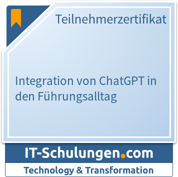 IT-Schulungen Badge: Integration von ChatGPT in den Führungsalltag